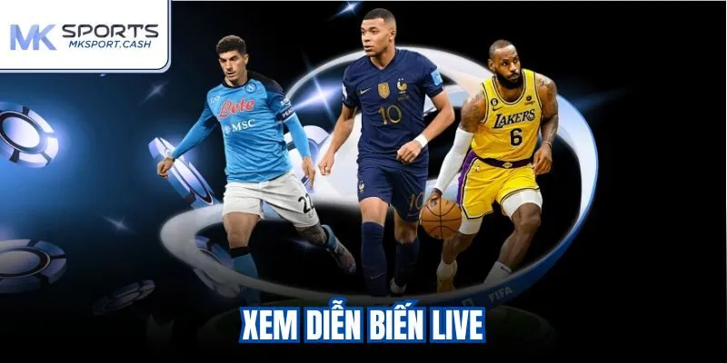 Xem diễn biến Live